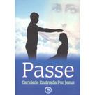 Passe - Caridade Ensinada por Jesus