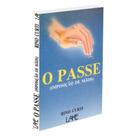 Passe (O) - Imposição de Maos - LAKE Passe (O) - Imposição de Maos - LAKE