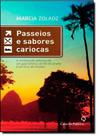 Passeios e Sabores Cariocas: A Combinação Deliciosa de um Guia Turístico do Rio de Janeiro e um Livro de Receitas Passeios e Sabores Cariocas: A Combinação Deliciosa de um Guia Turístico do Rio de Janeiro e um Livro de Receitas