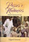 Passes e radiações - métodos espíritas de cura