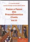 Passo a Passo dos procedimentos cíveis - Vol. 3 - CARREIRA ALVIM