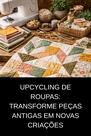Patchwork Moderno e Sustentável