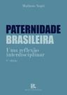 Paternidade brasileira - BRAZIL PUBLISHING Paternidade brasileira - BRAZIL PUBLISHING