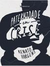 Paternidade em crise - TRINITAS
