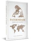 Paternidade Para As Nações - Luiz Hermínio