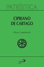 Patrística - Cipriano de Cartago
