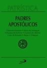 Patrística - Clemente Romano Inácio de Antioquia Policarpo de Esmirna O pastor de Hermas Carta de Barnabé Pápias Didaqué - Vol. 1 Patrística - Clemente Romano Inácio de Antioquia Policarpo de Esmirna O pastor de Hermas Carta de Barnabé Pápias Didaqué - Vol. 1