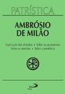 Patrística - Explicação do Símbolo (da Fé) - Volume 5 - Paulus