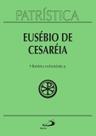 Patrística - História Eclesiástica - Vol. 15 Patrística - História Eclesiástica - Vol. 15