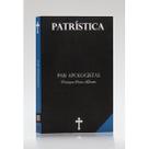 Patrística Pais Apologistas Vol. III Tradução Brian Kibuuka