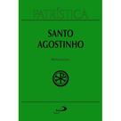 Patrística (Vol. 43): Retratações ( Santo Agostinho ) Patrística (Vol. 43): Retratações ( Santo Agostinho )