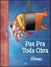 Pau pra toda obra