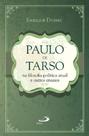 Paulo De Tarso Na Filosofia Politica Atual E Outros Ensaios - Paulus -