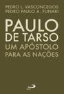 Paulo de tarso - um apostolo para as nacoes - PAULUS