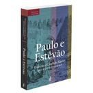 Paulo e Estevão - (Novo Projeto) - FEB