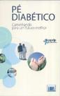 Pe diabetico - caminhando para um futuro melhor - LIDEL - EDICOES TECNICAS Pe diabetico - caminhando para um futuro melhor - LIDEL - EDICOES TECNICAS
