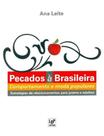 Pecados À Brasileira-Comportamento e Moda Populares-Estratégias de Relacionamentos Para Jovens - Lge-Ler