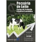 Pecuária de Leite: Custos de Produção e Análise Econômica - Acompanha Cd Rom