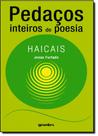 Pedaços Inteiros de Poesia Pedaços Inteiros de Poesia
