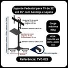 Pedestal para tv 32 a 65 com bandeja e rodízios