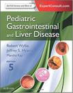 Pediatric Gastrointestinal and Liver Disease, 5th - Elsevier (import)