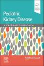 PEDIATRIC KIDNEY DISEASE, Autor: ASSADI/ FARAHNAK ASSADI