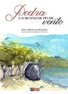 Pedra e o menino de pés de vento