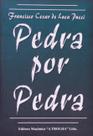 Pedra por Pedra -pucci,francisco C.l.- Edicao 2000