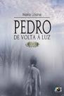 Pedro de Volta à Luz