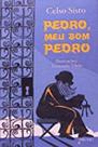 Pedro,meu bom pedro Pedro,meu bom pedro