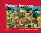 Peixes frescos - um livro ilustrado da tanzânia - MARTINS EDITORA