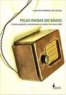 Pelas Ondas do Rádio - Alameda Pelas Ondas do Rádio - Alameda