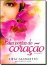 Pelas Portas do Coração - VIDA E CONSCIENCIA