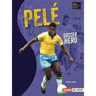 Pelé - soccer hero Pelé - soccer hero