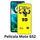 Película Fosca de Cerâmica para Motorola Moto G52