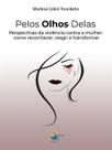 Pelos Olhos Delas