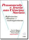 Pensamento e Teoria nas Ciências Sociais: Referências Clássicas e Contemporâneas