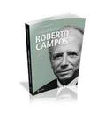 Pensamento Político de Roberto Campos, O - UFSM Pensamento Político de Roberto Campos, O - UFSM