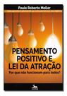 Pensamento Positivo e Lei da Atração