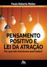 Pensamento positivo e lei da atração