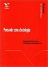 Pensando Com a Sociologia - Fgv De Bolso