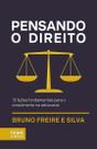 Pensando o Direito 13 lições fundamentais para o crescimento na advocacia Pensando o Direito 13 lições fundamentais para o crescimento na advocacia