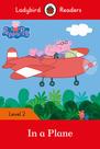 Peppa pig: in a plane - lv.2 - book - LADYBIRD ELT GRADED READERS