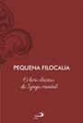 Pequena Filocalia - O Livro Clássico da Igreja Oriental - Vol 16