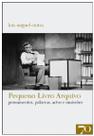Pequeno Livro Arquivo - Pensamentos, Palavras, Actos e Omissões