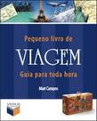 Pequeno livro de viagem - guia para toda hora