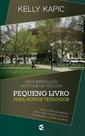 Pequeno Livro Para Novos Teólogos - Cultura Cristã