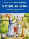 Pequeno lorde, o - Editora 34 Ltda