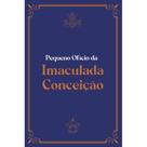 Pequeno Ofício Da Imaculada Conceição