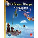 Pequeno principe e o passaro de fogo, o Pequeno principe e o passaro de fogo, o